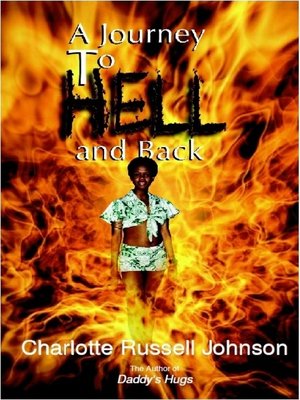 cover image of A Journey to Hell and Back